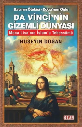 Da Vinci'nin Gizemli Dünyası: Batı'nın Ötekisi - Doğu'nun Oğlu