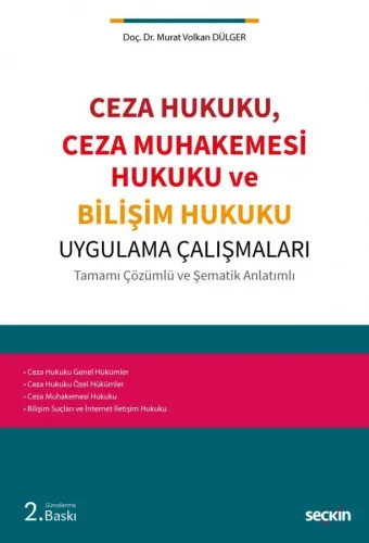 Ceza Hukuku, Ceza Muhakemesi Hukuku ve Bilişim Hukuku Uygulama Çalışmaları