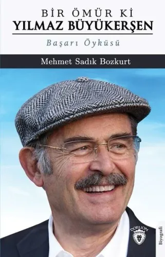 Bir Ömür ki Yılmaz Büyükerşen