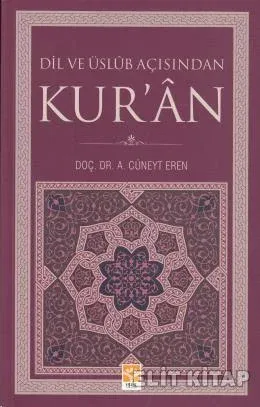 Dil ve Üslub Açısından Kur'an