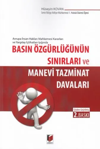 Basın Özgürlüğünün Sınırları ve Manevi Tazminat Davaları