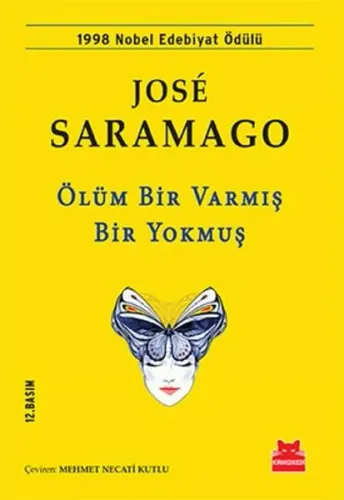 Ölüm Bir Varmış Bir Yokmuş; 1998 Nobel Edebiyat Ödülü