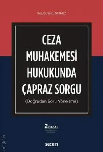 Ceza Muhakemesi Hukukunda Çapraz Sorgu