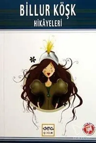 Billur Köşk Hikayeleri