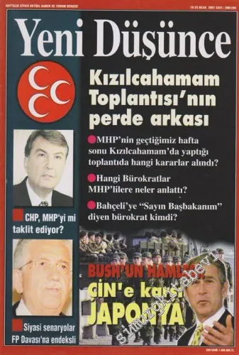 Yeni Düşünce Haftalık Siyasi Aktüel Haber ve Yorum Dergisi - Dosya: Bush'un Hamlesi: Çin'e Karşı Japonya - Sayı: 4      Ocak
