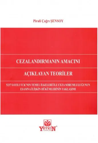 Cezalandırmanın Amacını Açıklayan Teoriler