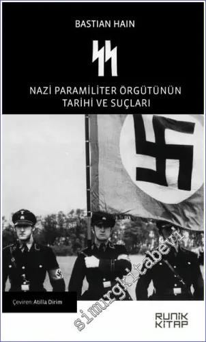 SS Nazi Paramiliter Örgütünün Tarihi ve Suçları -         2023