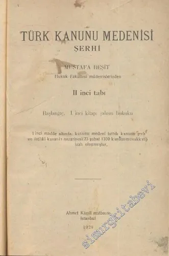 Türk Kanunu Medenisi Şerhi 4 Cilt -
