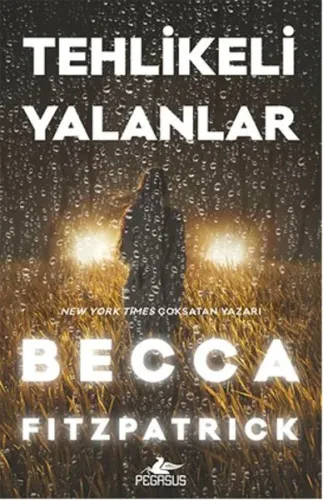 Tehlikeli Yalanlar (Ciltli)