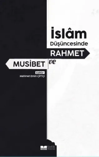İslam Düşüncesinde Rahmet ve Musibet Kolektif