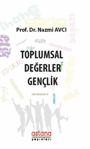 Toplumsal Değerler: Gençlik