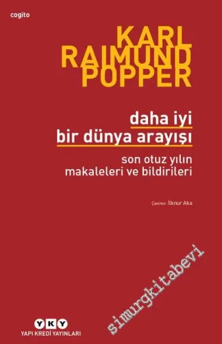 Daha İyi Bir Dünya Arayışı: Son Otuz Yılın Makaleleri ve Bildirileri -         2024