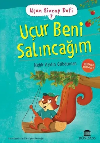 Uçan Sincap Dofi 7 Uçur Beni Salıncağım