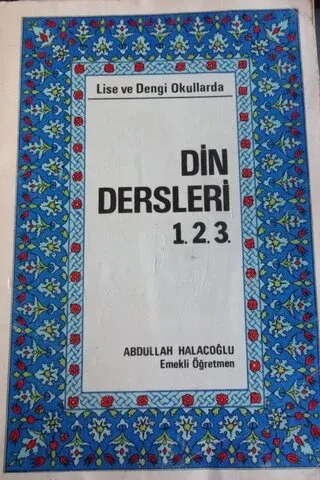 Din Dersleri 1.2.3. ( lise ve dengi okullarda)