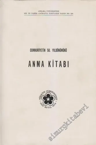 Cumhuriyetin 50. Yıldönümünü Anma Kitabı -        1974