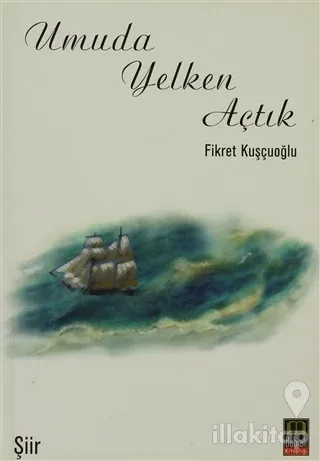 Umuda Yelken Açtık
