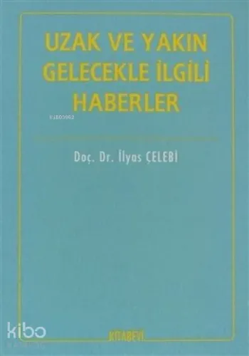 Uzak ve Yakın Gelecekle İlgili Haberler