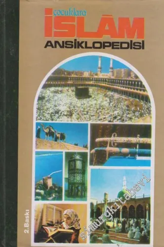 Çocuklara  İslam Ansiklopedisi CİLTLİ -        1985