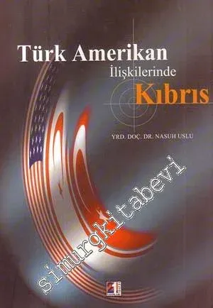 Türk - Amerikan İlişkilerinde Kıbrıs -        2000