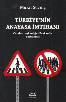 Türkiye'nin Anayasa İmtihanı