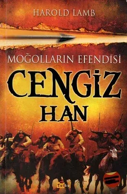 Moğolların Efendisi Cengiz Han