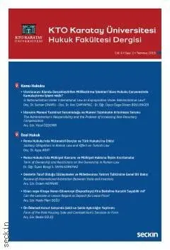 KTO Karatay Üniversitesi Hukuk Fakültesi Dergisi C: 4 S: 2 Temmuz 2019