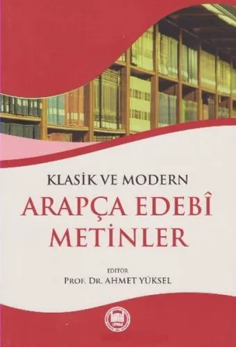 Klasik ve Modern Arapça Edebi Metinler