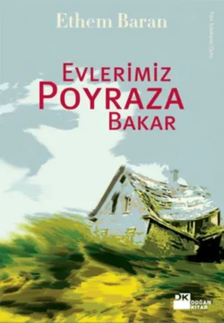 Evlerimiz Poyraza Bakar Ethem Baran