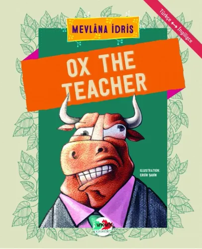 OX THE TEACHER Mevlâna İdris