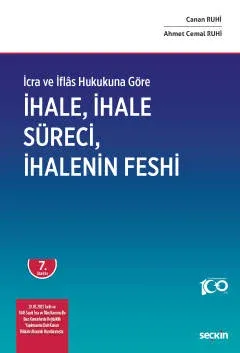 İcra ve İflas Hukukuna Göre İhale, İhale Süreci ve İhalenin Feshi
