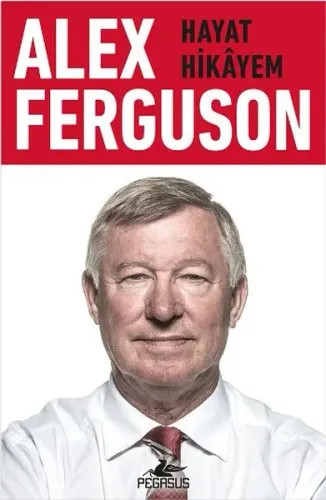 Alex Ferguson-Hayat Hikayem | Kitap Ambarı