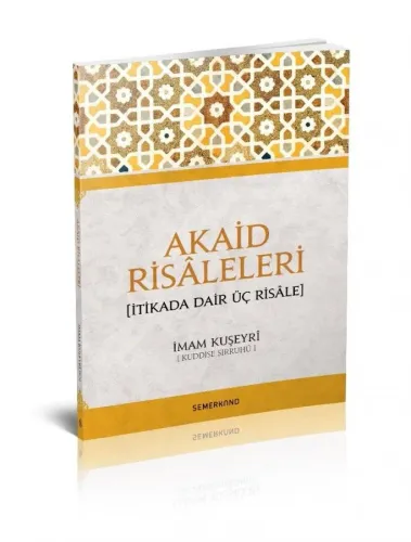 Akaid Risaleleri | İtikada Dair Üç Risale