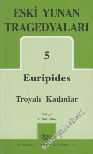 Eski Yunan Tragedyaları 5: Troyalı Kadınlar -         2008