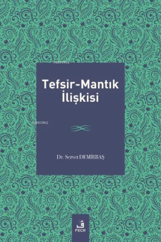 Tefsir-Mantık İlişkisi