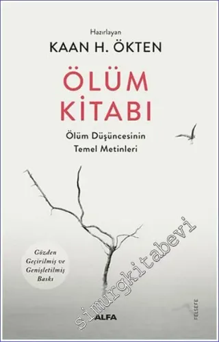 Ölüm Kitabı : Ölüm Düşüncesinin Temel Metinleri -         2024