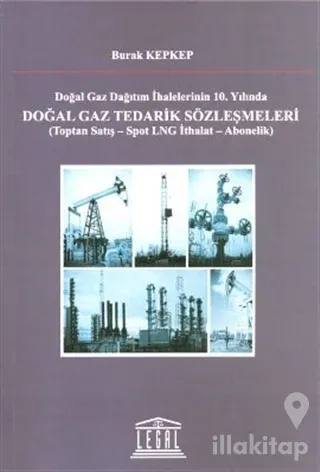 Doğalgaz Tedarik Sözleşmeleri