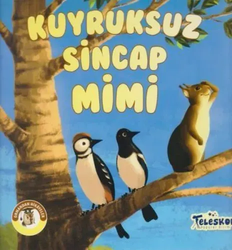 Kuyruksuz Sincap Mimi - Ormandan Hikayeler Kolektif