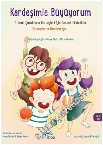 Kardeşimle Büyüyorum -         2023