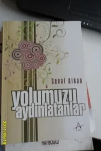 Yolumuzu Aydınlatanlar