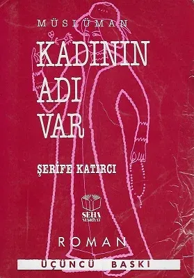 Müslüman Kadının Adı Var