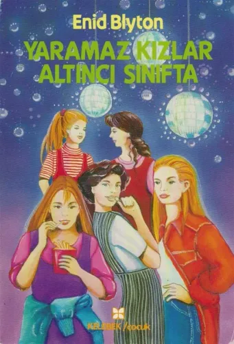 Yaramaz Kızlar Altıncı Sınıfta