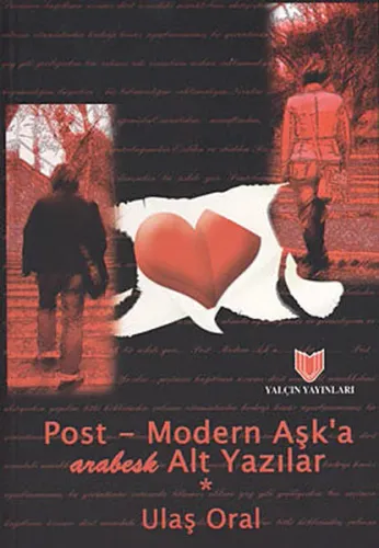 Post - Modern Aşk'a Arabesk; Alt Yazılar