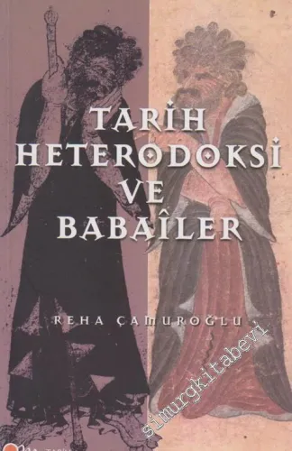 Tarih Heterodoksi ve Babailer -