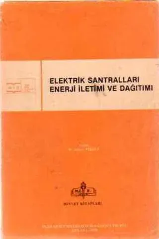 Elektrik Santralleri Enerji İletimi ve Dağıtımı