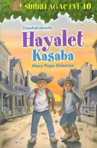 Sihirli Ağaç Evi 10| Günbatımında Hayalet Kasaba