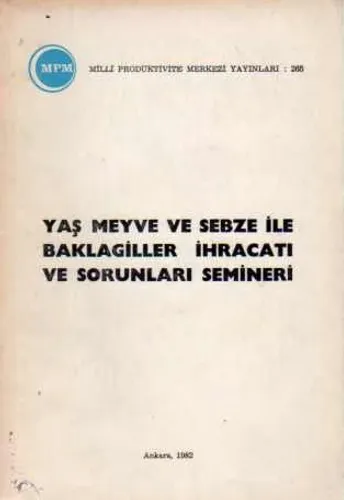 Yaş Meyve ve Sebze ile Baklagiller İhracatı ve Sorunları Semineri