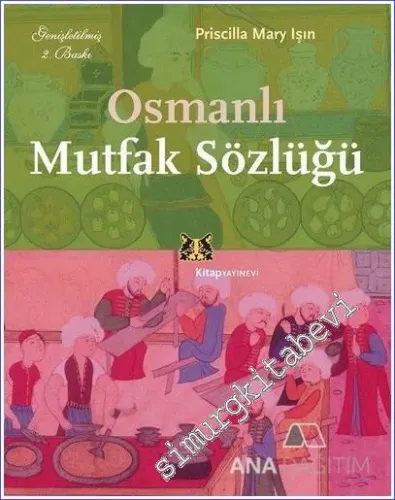 Osmanlı Mutfak Sözlüğü -        2017