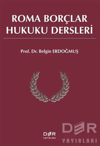 Roma Borçlar Hukuku Dersleri