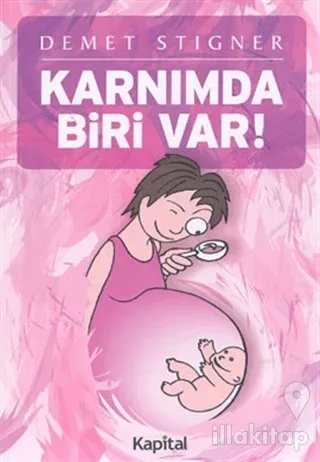 Karnımda Biri Var!