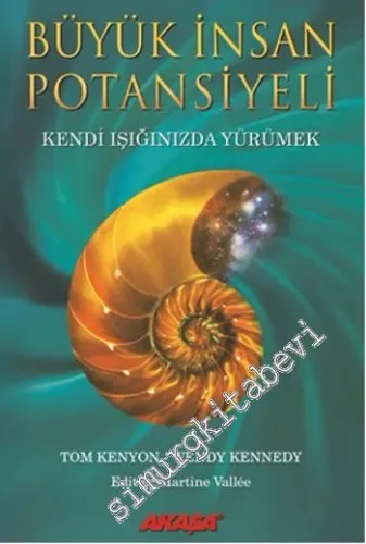 Büyük İnsan Potansiyeli: Kendi Işığınızda Yürümek - 2015